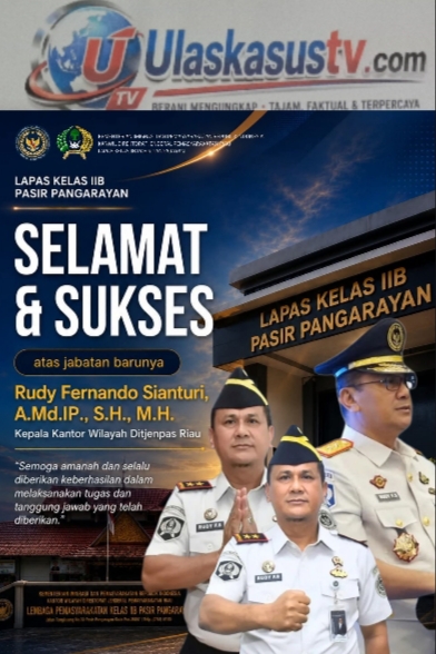 Keluarga Besar Lapas Pasir Pangarayan Ucapkan Selamat kepada Kakanwil Ditjenpas Riau yang Baru