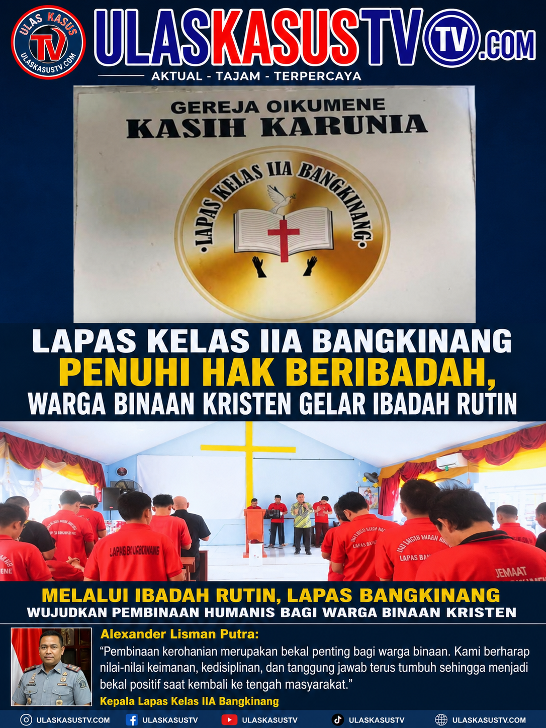 Lapas Kelas IIA Bangkinang Penuhi Hak Beribadah, Warga Binaan Kristen Gelar Ibadah Rutin