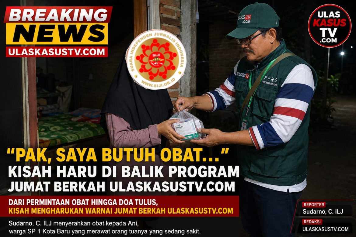 Dari Permintaan Obat Hingga Doa Tulus, Kisah Mengharukan Warnai Jumat Berkah ULASKASUSTV.COM