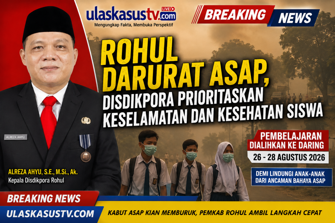 Rohul Darurat Asap, Disdikpora Prioritaskan Keselamatan dan Kesehatan Siswa