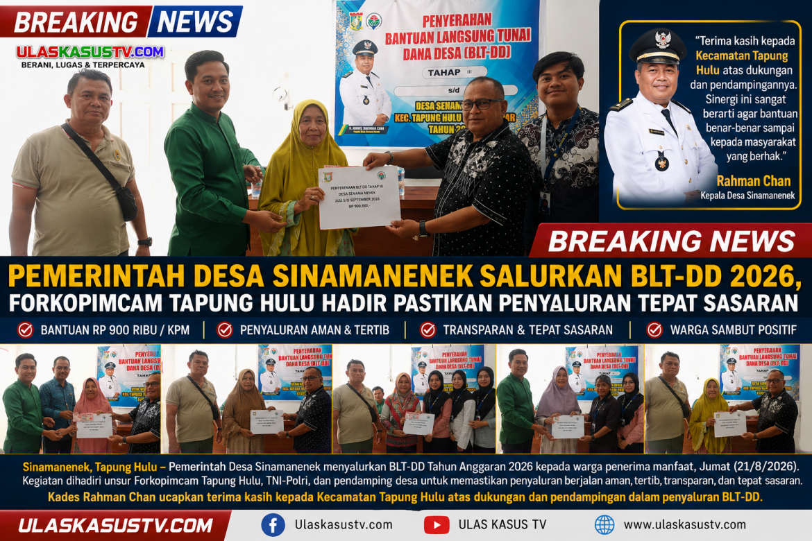 – Rahman Chan Apresiasi Dukungan Kecamatan Tapung Hulu dalam Penyaluran BLT-DD
