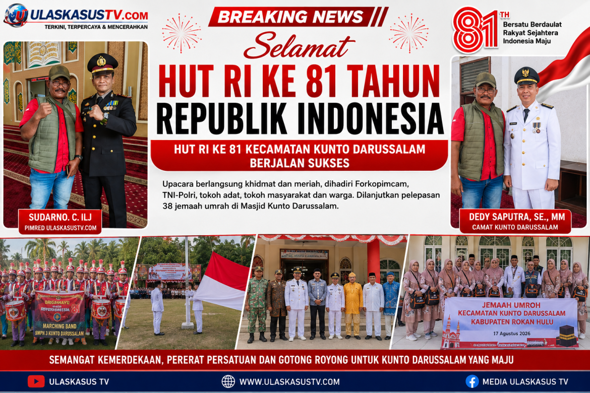 Khidmat dan Meriah, ULASKASUSTV.COM Turut Saksikan Semarak HUT RI ke-81 Kunto Darussalam