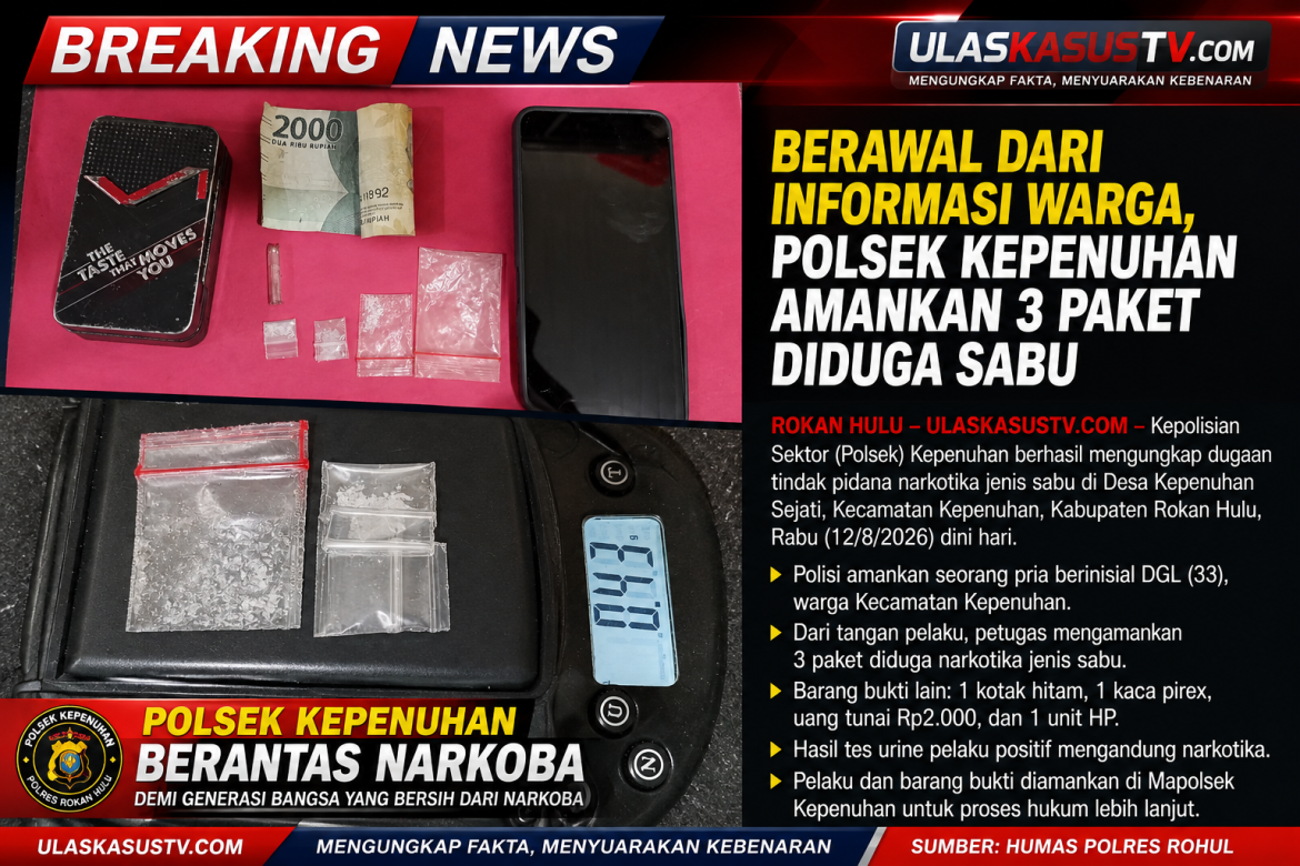 Polsek Kepenuhan Tangkap Pengedar Narkotika di Kepenuhan Sejati, Amankan 3 Paket Diduga Sabu