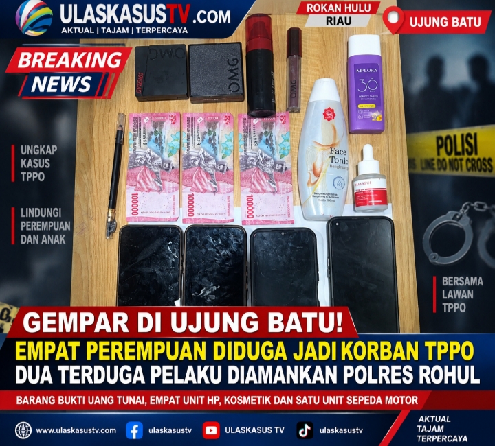 Gempar, di ujung batu, empat perempuan diduga jadi korban tppo, dua terduga pelaku diamankan polres rohul