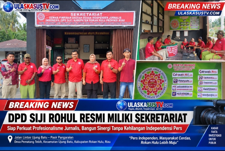 DPD SIJI Rohul Resmi Miliki Sekretariat, Siap Perkuat Profesionalisme Jurnalis