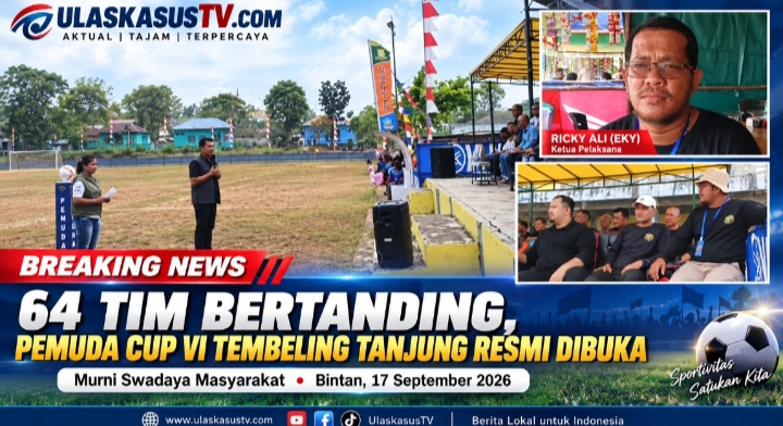Kelurahan Tembeling Tanjung Buka Turnamen Sepak Bola Pemuda Cup VI, 64 Tim Bertanding