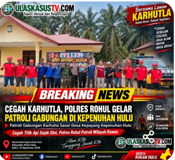 Cegah Karhutla, Polres Rohul Gelar Patroli Gabungan di Kepenuhan Hulu