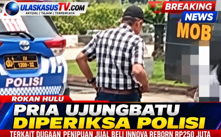 Dugaan Penipuan Transaksi Innova Reborn Rp250 Juta, Pria Ujungbatu Jalani Pemeriksaan