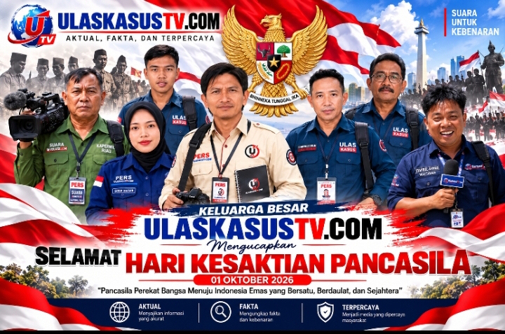Keluarga Besar ULASKASUSTV.COM Mengucapkan Selamat Hari Kesaktian Pancasila 1 Oktober 2026