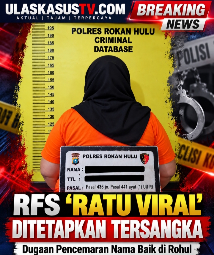 RFS “Ratu Viral” Ditetapkan Tersangka Dugaan Pencemaran Nama Baik di Rohul